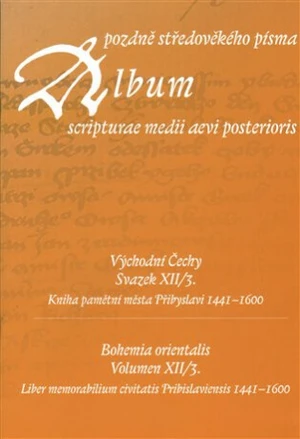 Album pozdně středověkého písma XII/3 - Hana Pátková