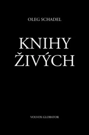 Knihy Živých - Oleg Schadel