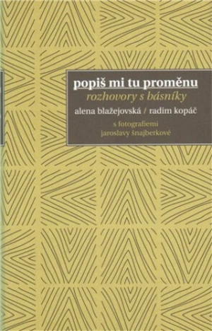 Popiš mi tu proměnu - Radim Kopáč, Alena Blažejovská