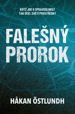 Falešný prorok - Hakan Östlundh