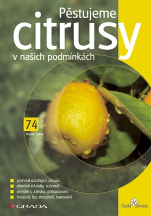 Pěstujeme citrusy v našich podmínkách, Svítek Miroslav