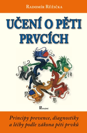 Učení o pěti prvcích - Radomír Růžička