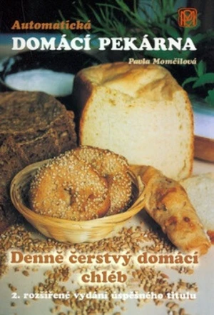 Automatická domácí pekárna - Pavla Momčilová
