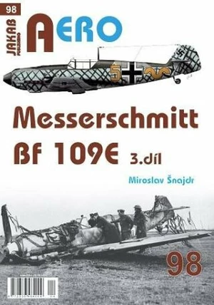 AERO 98 Messerschmitt Bf 109E 3.díl - Miroslav Šnajdr