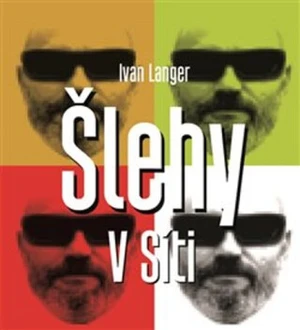 Šlehy V Síti - Ivan Langer