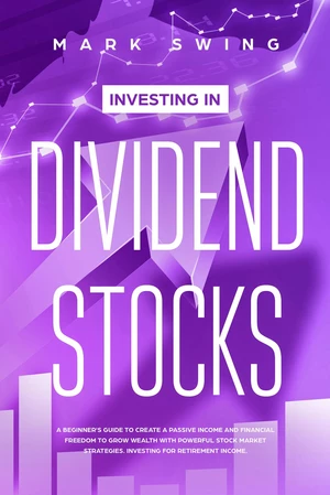 Investing in Dividend Stocks