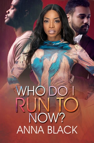 Who Do I Run To Now?