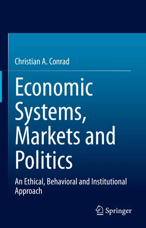 Economic Systems, Markets and Politics