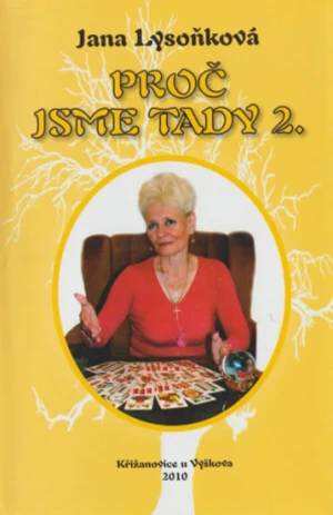 Proč jsme tady 2. - Jana Lysoňková