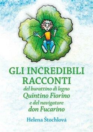 Gli incredibili racconti - Helena Štochlová