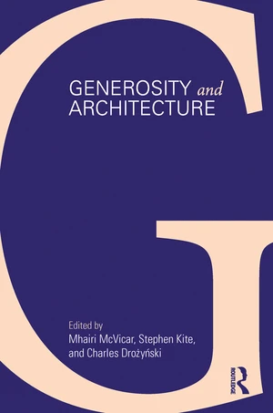 Generosity and Architecture