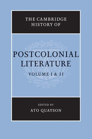 The Cambridge History of Postcolonial Literature