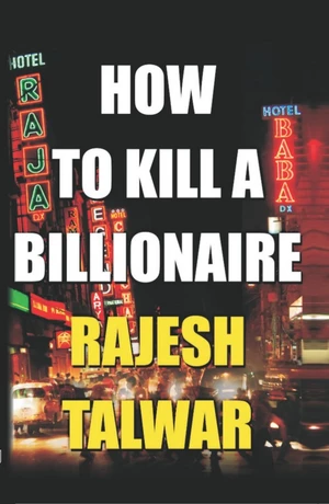 How To Kill A Billionaire