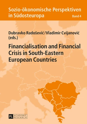 Financialisation and Financial Crisis in South-Eastern European Countries