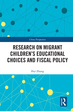 Research on Migrant Childrenâs Educational Choices and Fiscal Policy
