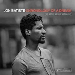 Jon Batiste – Chronology Of A Dream: Live At The Village Vanguard CD