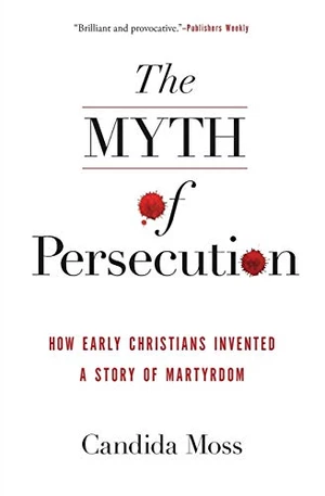 The Myth of Persecution