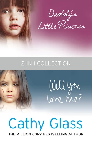 Daddyâs Little Princess and Will You Love Me 2-in-1 Collection
