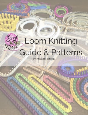 Loom Knitting Guide & Patterns