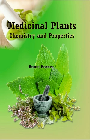 Medicinal Plants - Chemistry and Properties