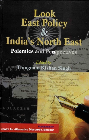 Look East Policy and India's North East
