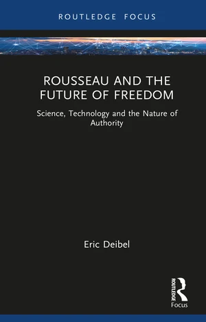 Rousseau and the Future of Freedom