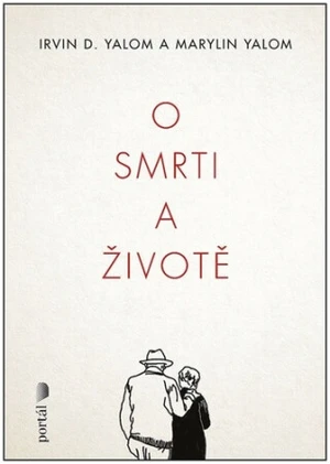 O smrti a životě - Marilyn Yalomová, Irvin D. Yalom