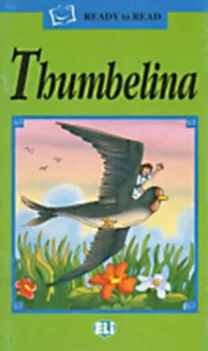 ELI - A - Ready to Read Green - Thumbelina + CD