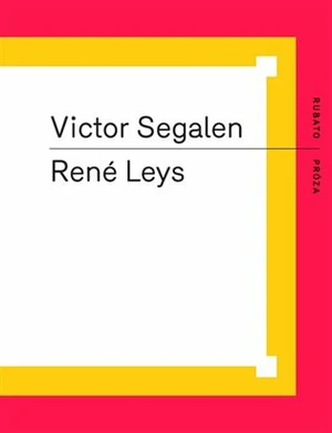 René Leys - Victor Segalen