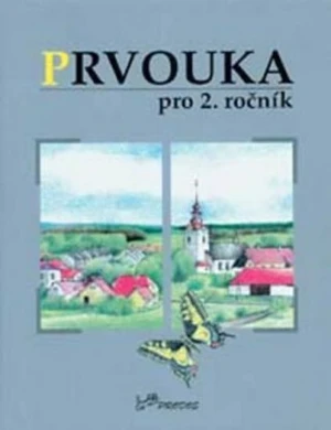 Prvouka pro 2. ročník - Hana Danihelková