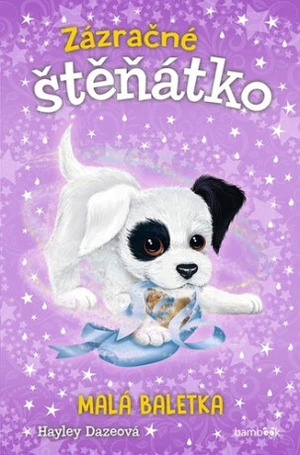 Zázračné štěňátko Malá baletka - Hayley Daze