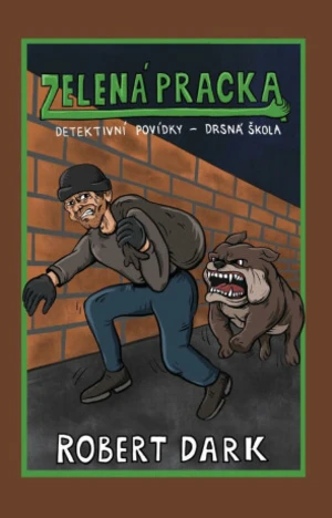 Zelená pracka - Robert Dark