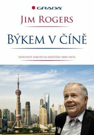 Býkem v Číně - Jim Rogers