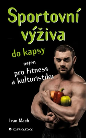 Sportovní výživa do kapsy - Ivan Mach