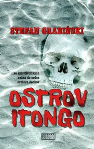 Ostrov Itongo - Stefan Grabinski