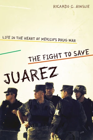 The Fight to Save JuÃ¡rez