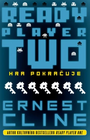 Ready Player Two: Nová hra začíná - Ernest Cline