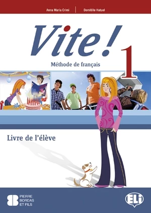 VITE! 1 - učebnice - M. Blondel, Domitille Hatuel, Anna Maria Crimi