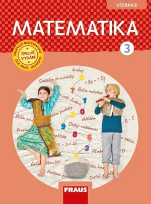 Matematika 3 – dle prof. Hejného nová generace učebnice - Milan Hejný, Darina Jirotková, Jana Slezáková-Kratochvílová, Jitka Michnová, Eva Bomerová