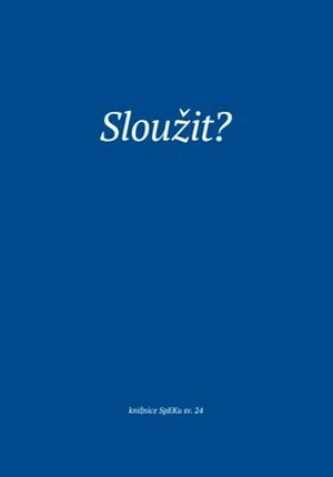 Sloužit? - Martina Kadlecová