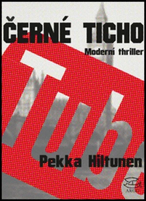 Černé ticho - Pekka Hiltunen