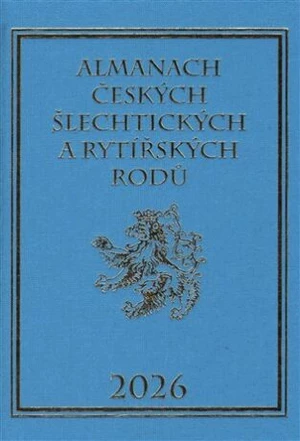 Almanach českých šlechtických a rytířských rodů 2026 - Karel Vavřínek, Miloslav Sýkora