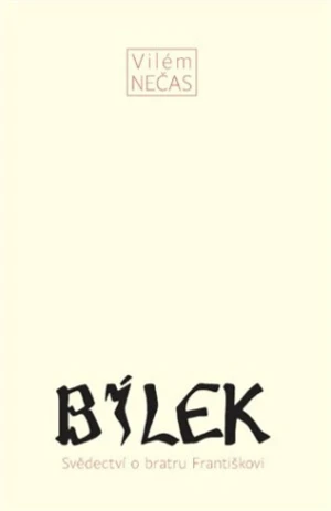 Bílek - Vilém Nečas