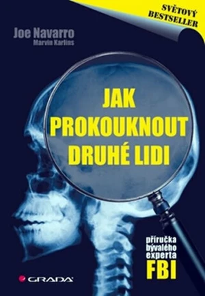 Jak prokouknout druhé lidi - Marvin Karlins, Joe Navarro