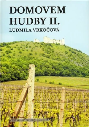 Domovem hudby II. - Ludmila Vrkočová