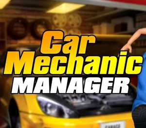 Car Mechanic Manager Steam CD Key