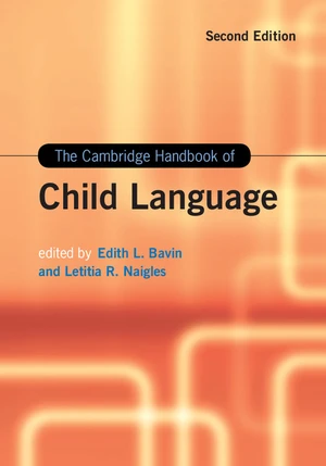 The Cambridge Handbook of Child Language