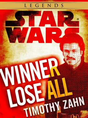 Winner Lose All--A Lando Calrissian Tale