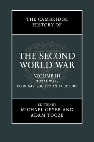 The Cambridge History of the Second World War