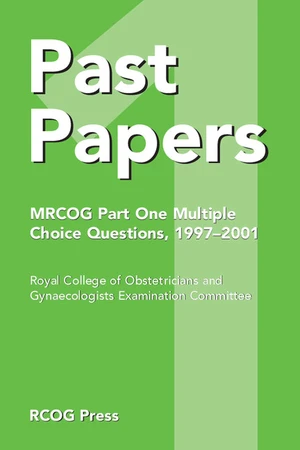 Past Papers MRCOG Part One Multiple Choice Questions